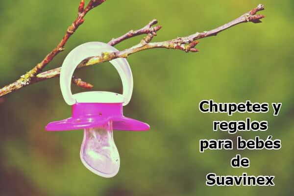 Suavinex: Chupetes y regalos para bebés